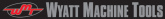 Wyatt Machine Tool